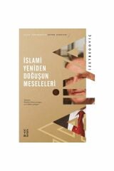 Ketebe Yayınevi İslami Yeniden Doğuşun Meseleleri