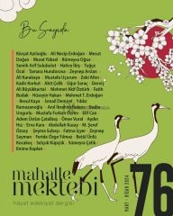 Mahalle Mektebi 76.Sayı Mart-Nisan 2024