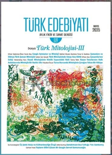 Türk Edebiyatı Dergi 619.Sayı Mayıs 2025