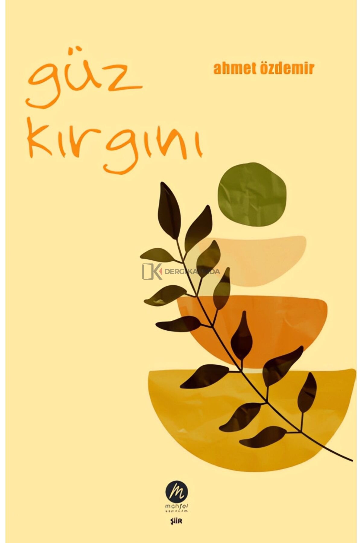Güz Kırgını - Ahmet Özdemir