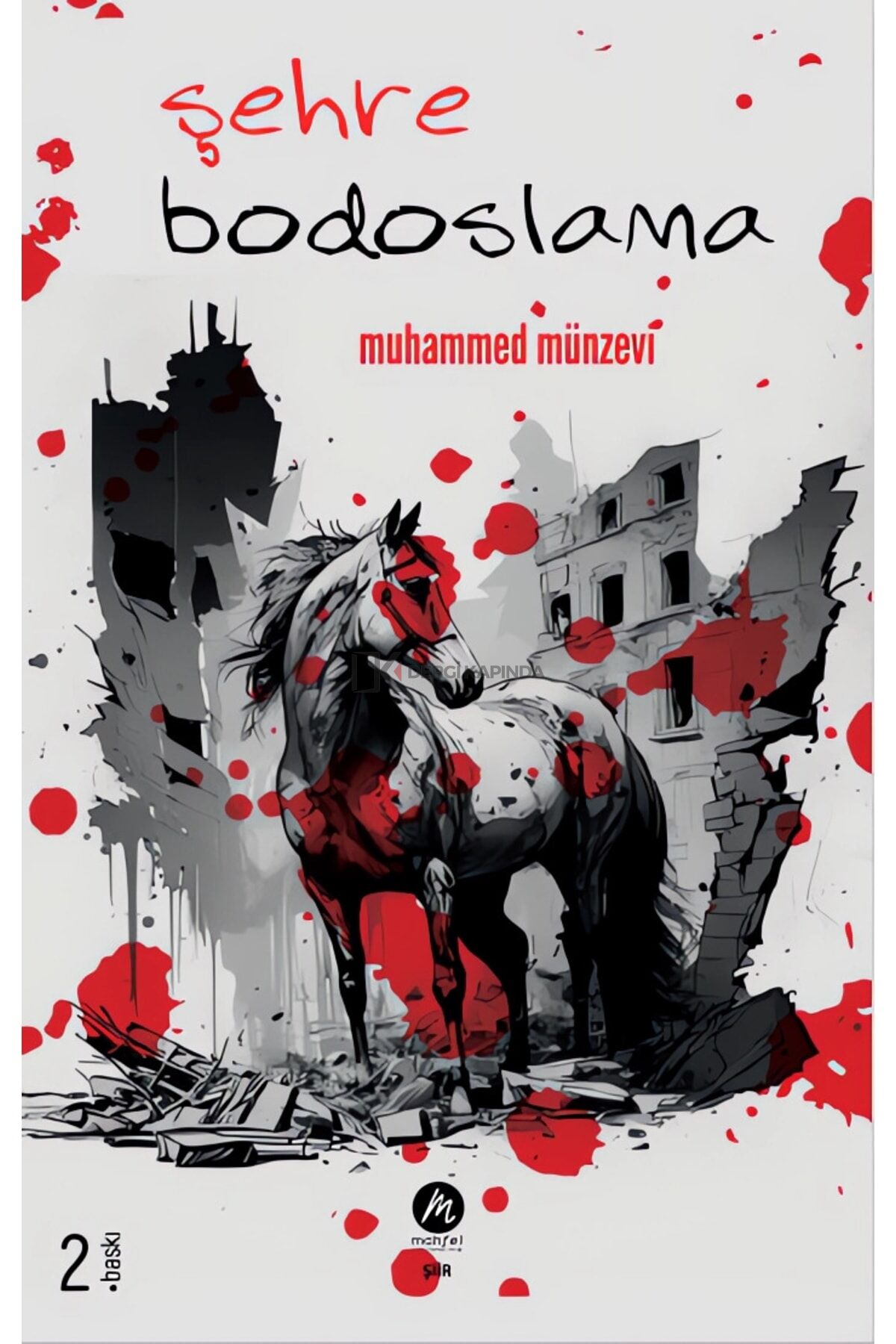 Şehre Bodoslama - Muhammed Münzevi