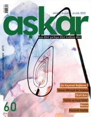 Aşkar 60.Sayı Ekim-Kasım-Aralık 2021