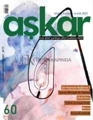 Aşkar 60.Sayı Ekim-Kasım-Aralık 2021