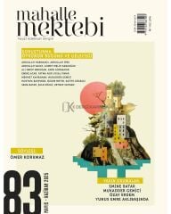 Mahalle Mektebi Dergi 83.Sayı Mayıs-Haziran 2025