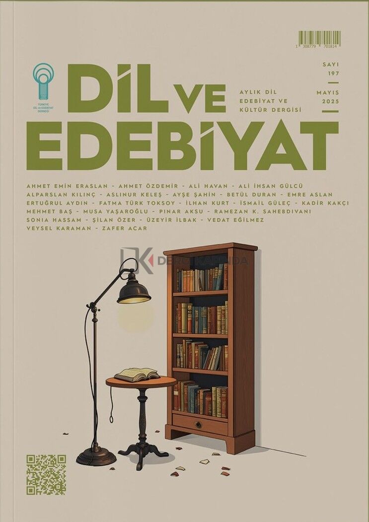 Dil ve Edebiyat Dergi 197.Sayı Mayıs 2025