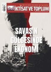 İktisat ve Toplum Dergi 187.Sayı Mayıs 2026