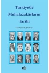 Türkiye'de Muhafazakarların Tarihi