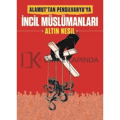 Alamut'tan Pensilvanya'ya - İncil Müslümanları: Altın Nesil