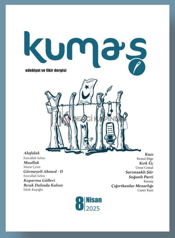 Kumaş Dergi 8.Sayı Nisan 2025