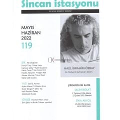 Sincan İstasyonu 119.Sayı Mayıs-Haziran 2022