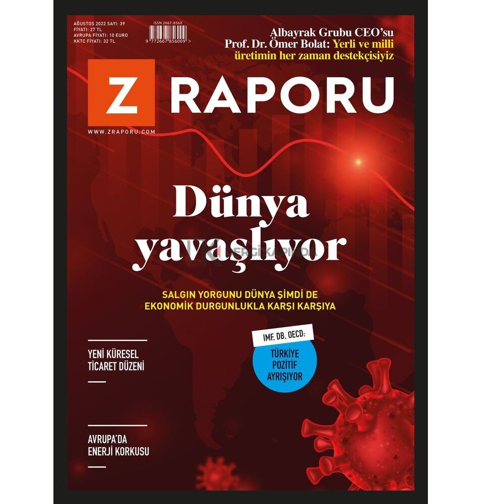 Z Raporu Ağustos 2022