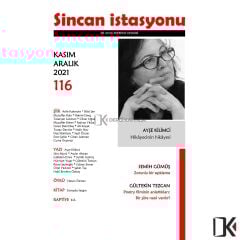 Sincan İstasyonu 116.Sayı Kasım-Aralık 2021