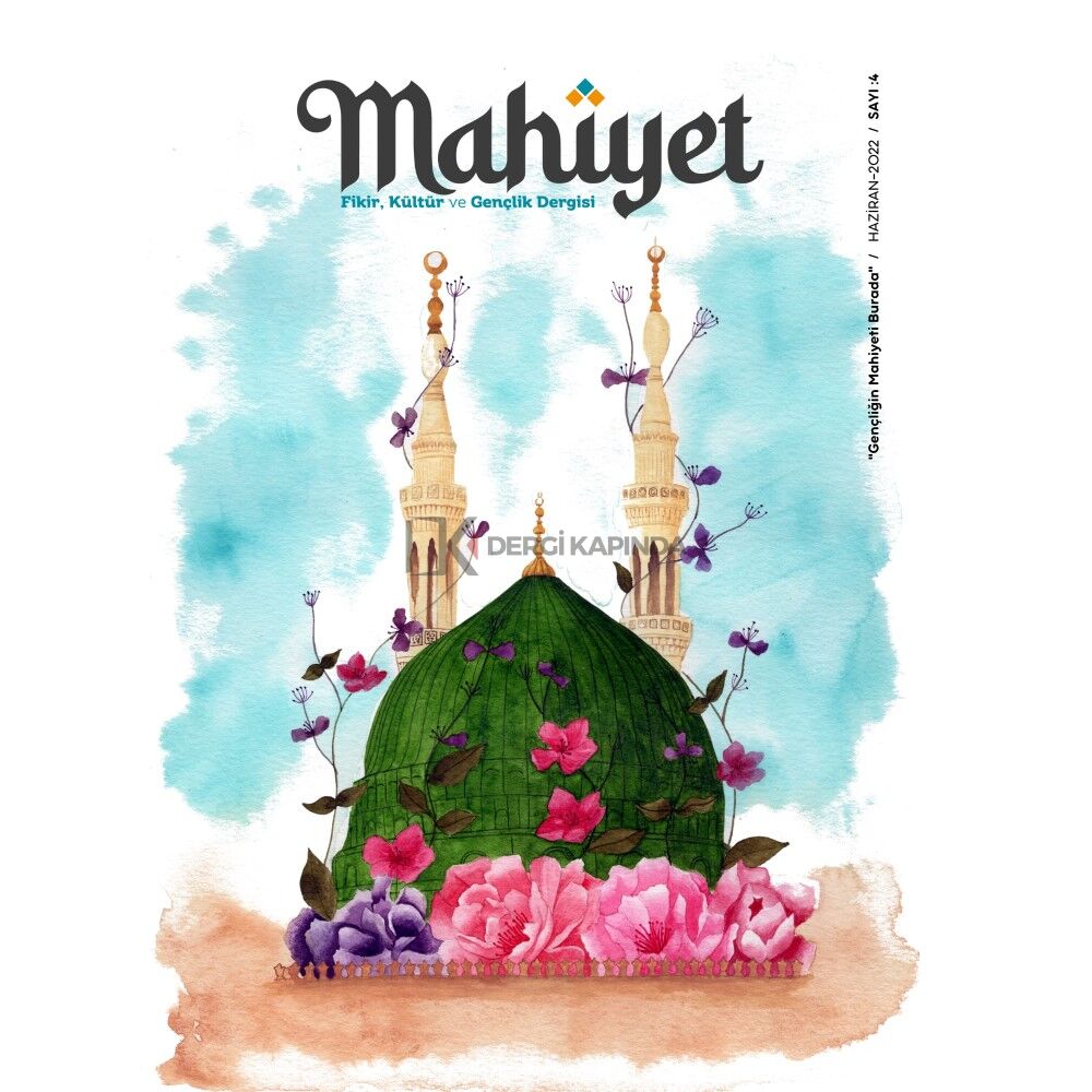 Mahiyet Dergi 4.Sayı Haziran 2022