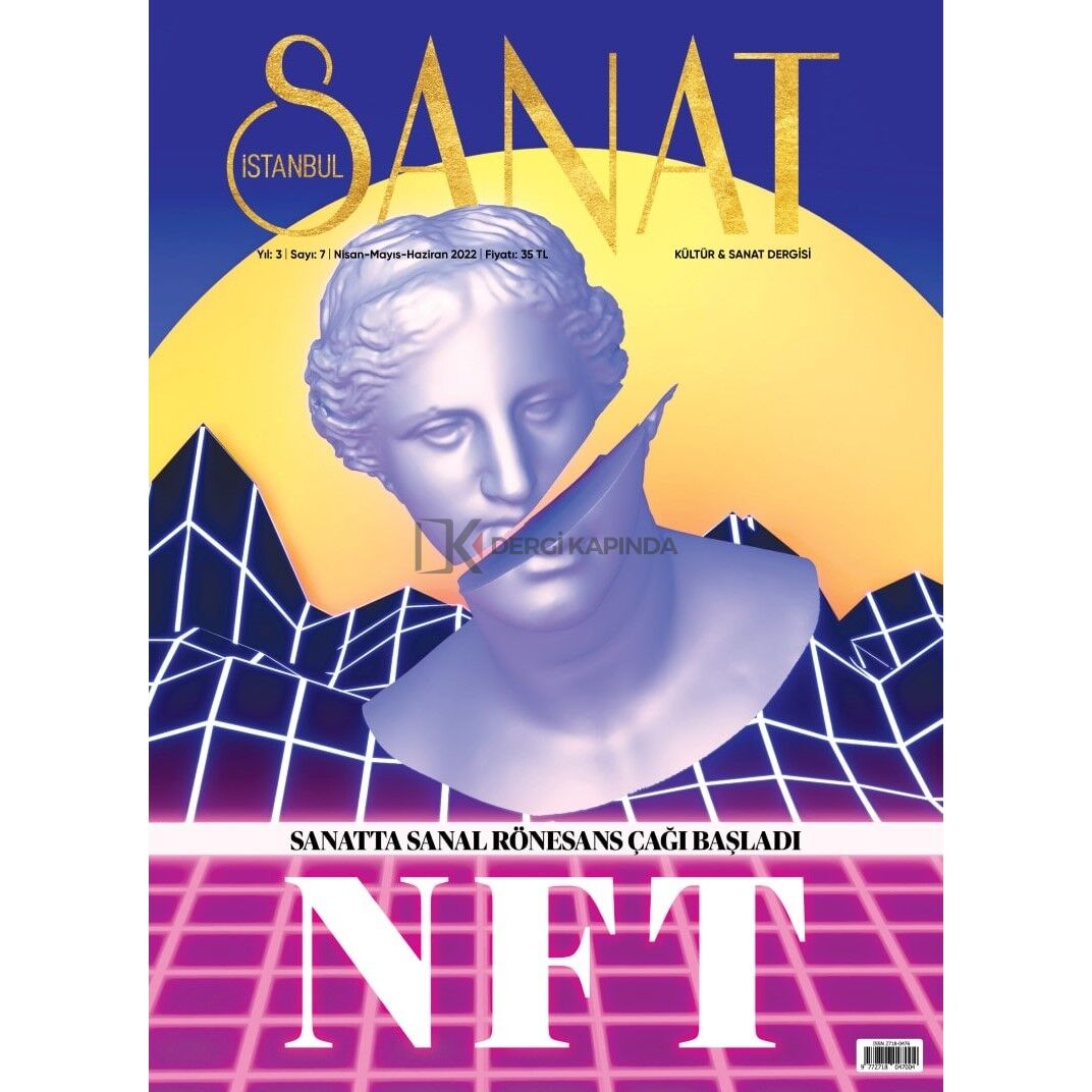 İstanbul Sanat 7.Sayı Nisan-Haziran 2022