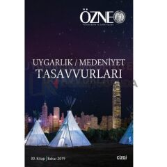 Özne | 30. Kitap - UYGARLIK/MEDENİYET TASAVVURLARI