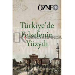 Özne | 26. Kitap - TÜRKİYE'DE FELSEFENİN YÜZYILI