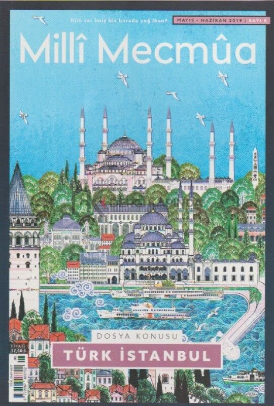 Milli Mecmua 8.Sayı Mayıs-Haziran 2019