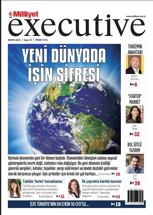 Milliyet Executive Dergi Mayıs 2025