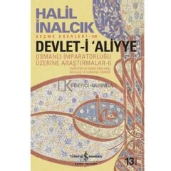 Devlet-i ‘Aliyye II - Halil İnalcık