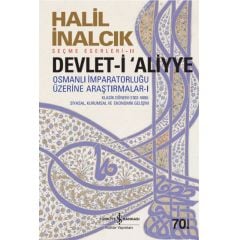Devlet-i ‘Aliyye I - Halil İnalcık