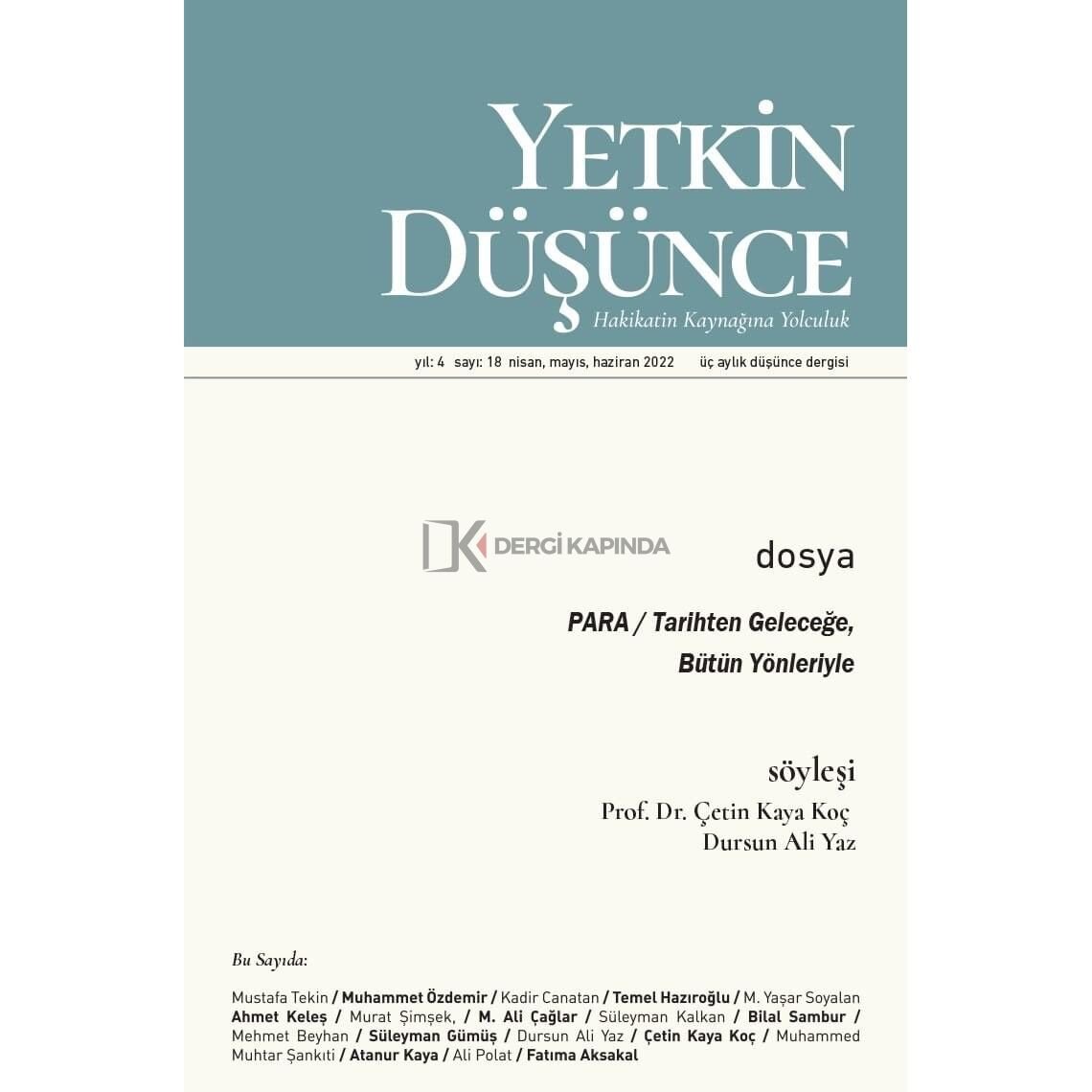 Yetkin Düşünce 18.Sayı Nisan-Haziran 2022