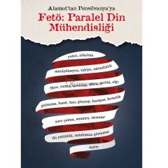 Alamut'tan Pensilvanya'ya - FETÖ: Paralel Din Mühendisliği