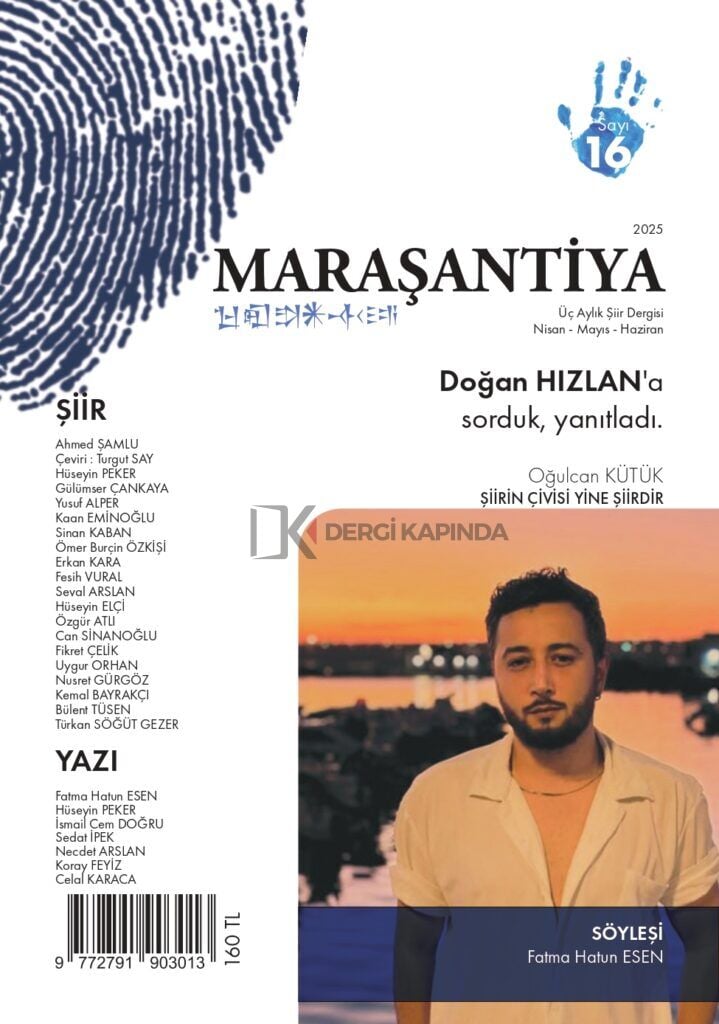 Maraşantiya Dergi 16.Sayı Nisan-Mayıs-Haziran 2025
