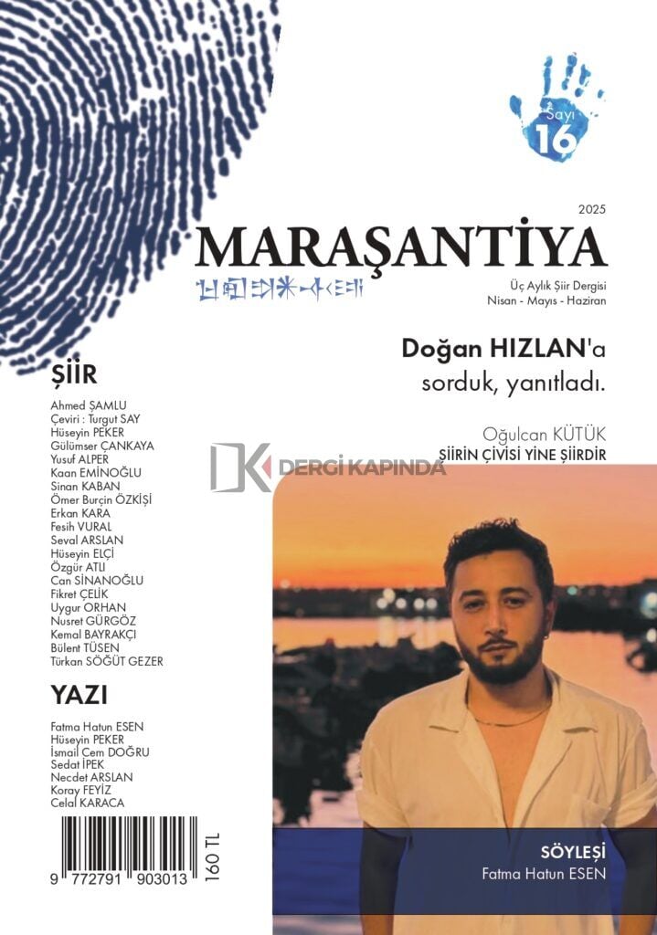 Maraşantiya Dergi 16.Sayı Nisan-Mayıs-Haziran 2025