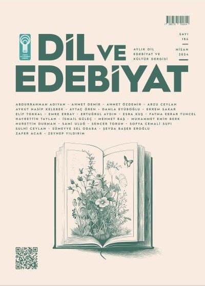 Dil ve Edebiyat 184.Sayı Nisan 2024