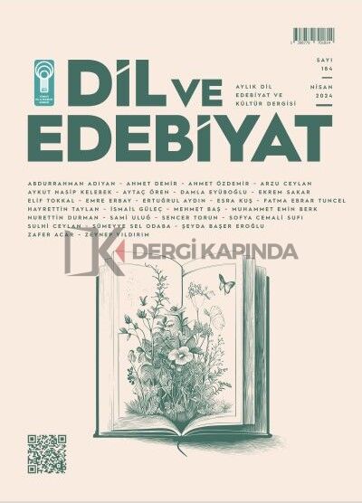 Dil ve Edebiyat 184.Sayı Nisan 2024