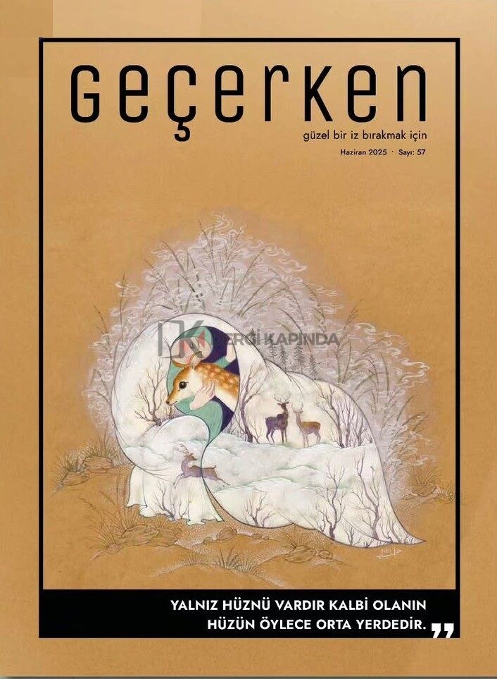 Geçerken Dergi 57.Sayı Haziran 2025