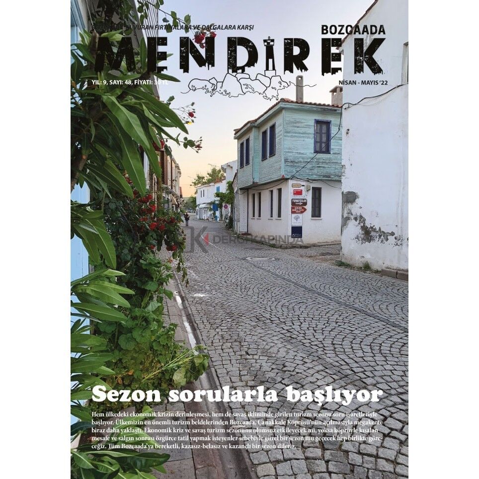 Bozcaada Mendirek 48.Sayı Nisan-Mayıs 2022