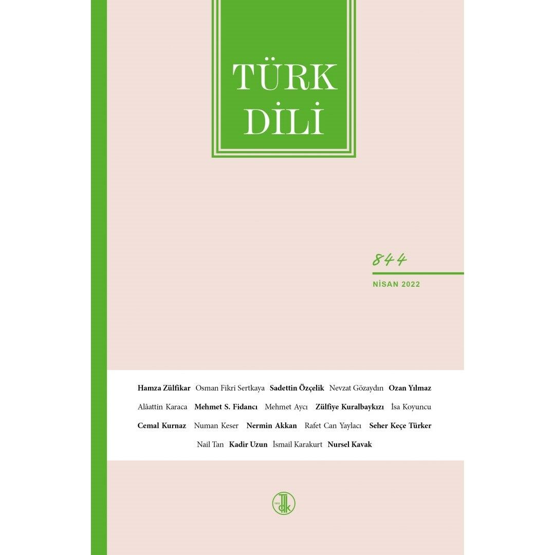 Türk Dili 844.Sayı Nisan 2022