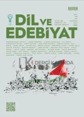 Dil ve Edebiyat Dergi 198.Sayı Haziran 2025