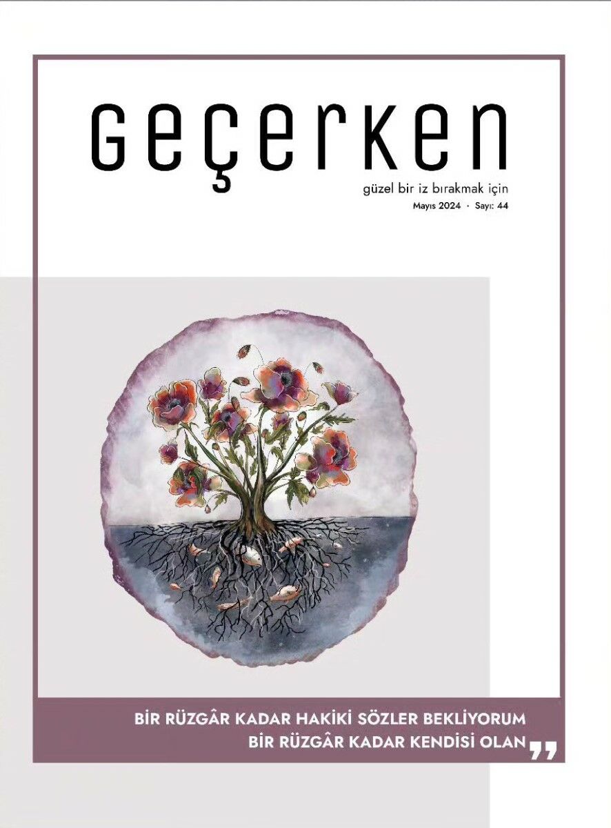 Geçerken 44.Sayı Mayıs 2024