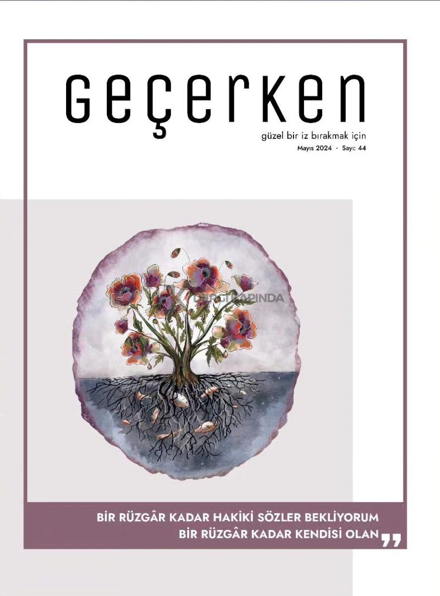 Geçerken 44.Sayı Mayıs 2024