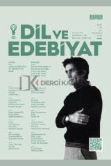 Dil ve Edebiyat Dergi 210.Sayı Haziran 2026