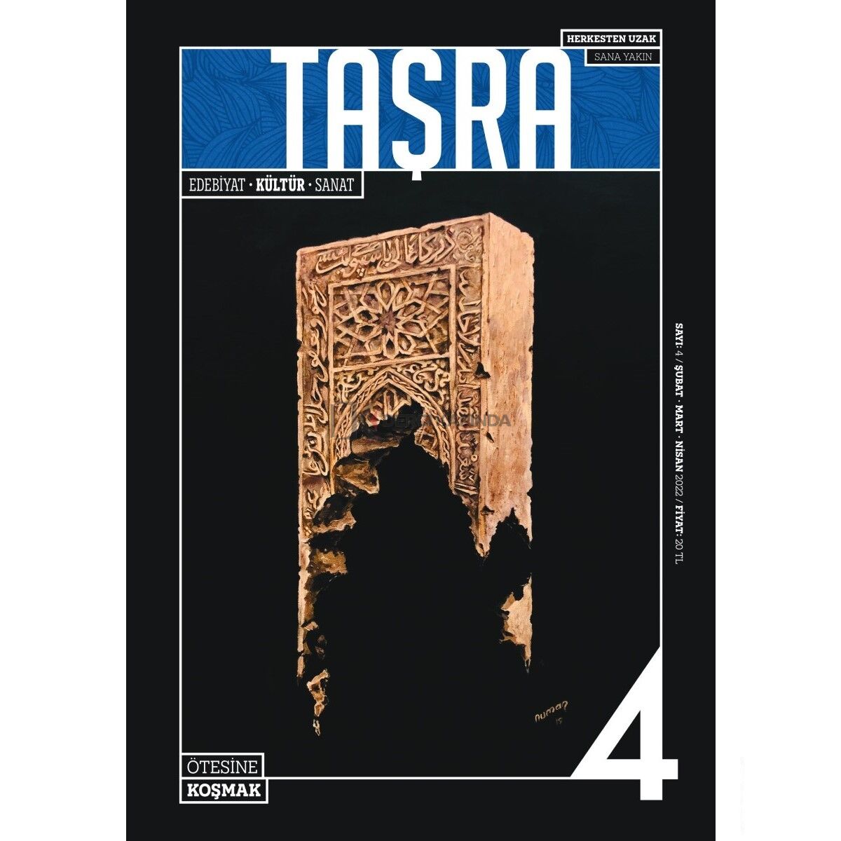 Taşra 4.Sayı Şubat-Nisan 2022