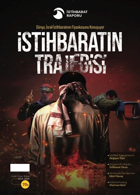 İstihbarat Raporu 1.Sayı Ocak-Şubat-Mart 2024