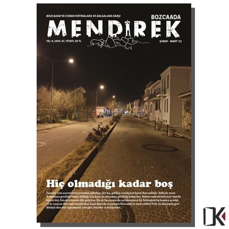 Bozcaada Mendirek 47.Sayı Şubat-Mart 2022