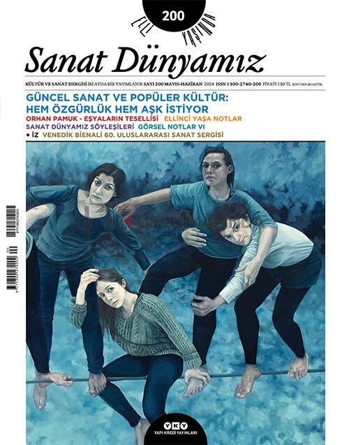 Sanat Dünyamız 200.Sayı Mayıs-Haziran 2024