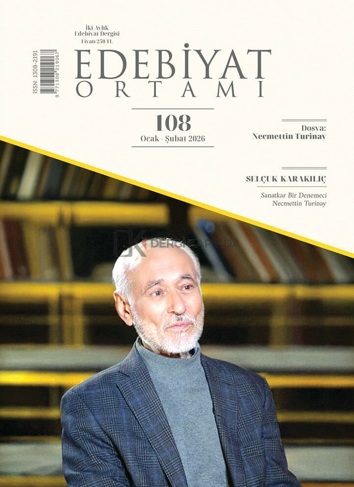 Edebiyat Ortamı Dergi 108.Sayı Ocak-Şubat 2026