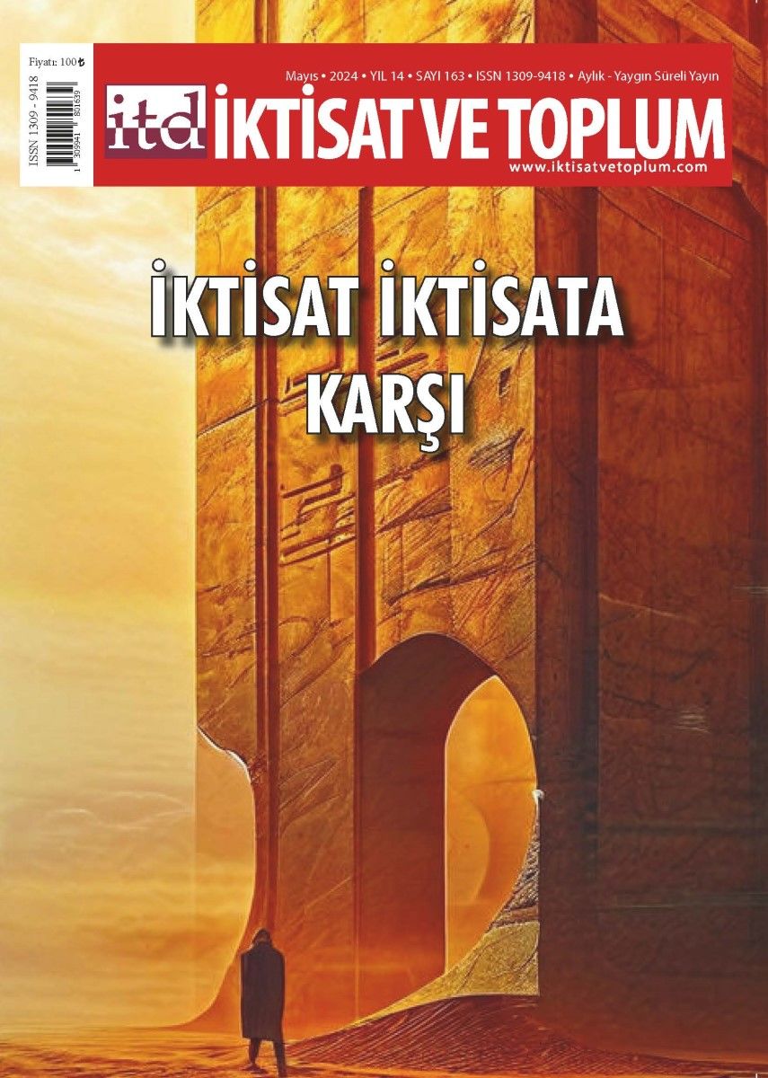 İktisat ve Toplum 163.Sayı Mayıs 2024