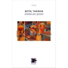 Sinekler Şehri - Betül Tarıman
