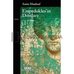 Empedokles'in Dostları - Amin Maalouf