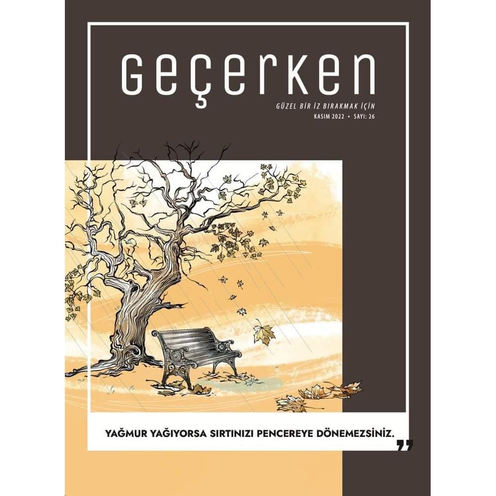 Geçerken 26.Sayı Kasım 2022