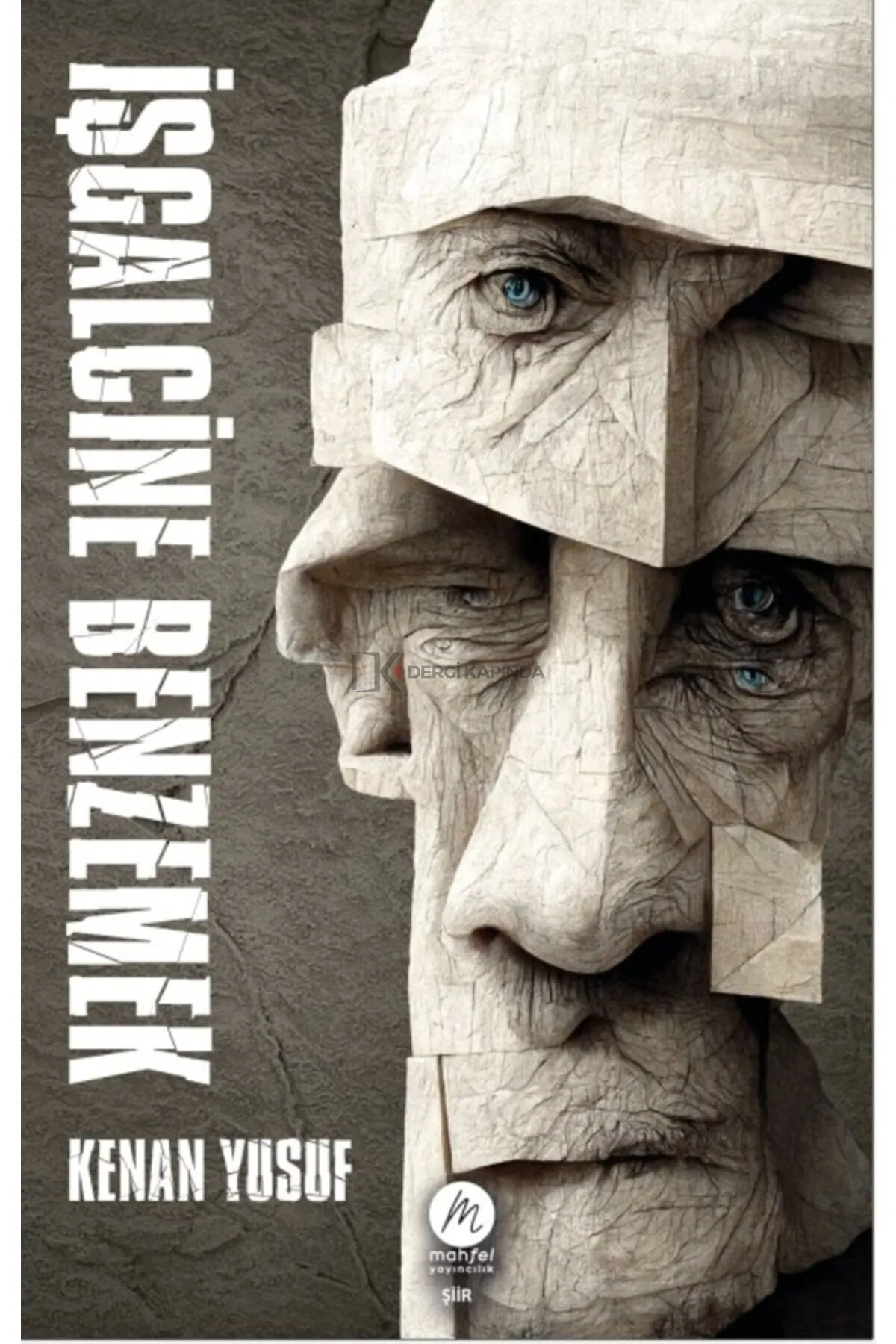 Işgalcine Benzemek - Kenan Yusuf