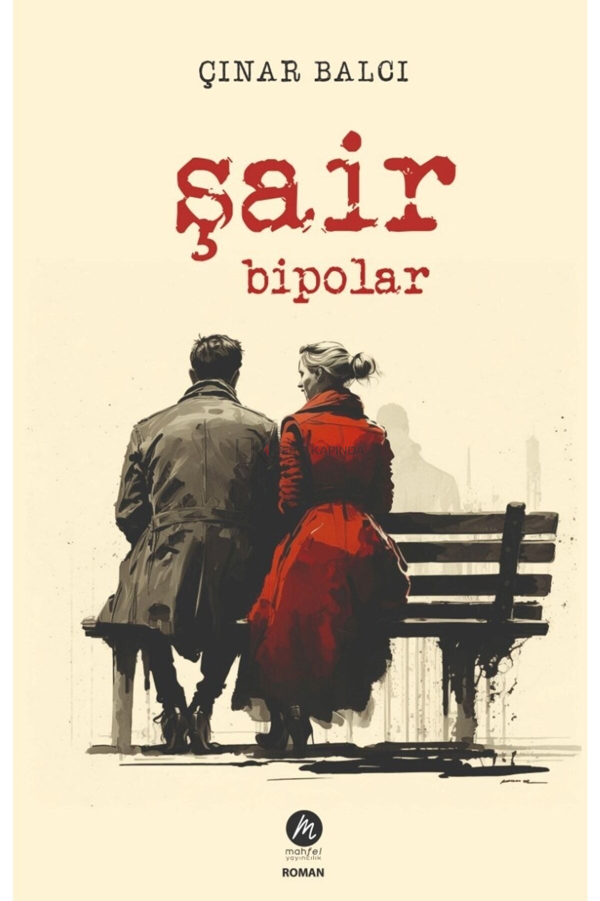 Şair Bipolar - Çınar Balcı