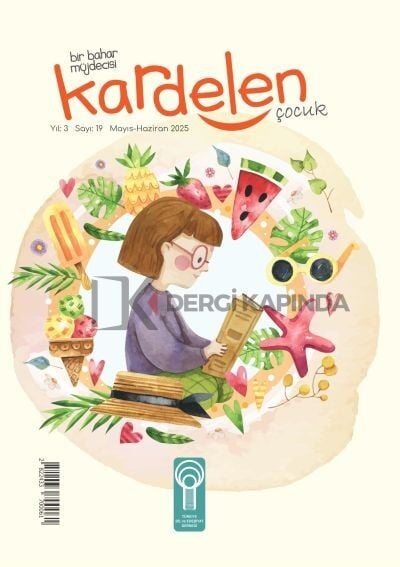 Kardelen Çocuk Dergi 19.Sayı Mayıs-Haziran 2025