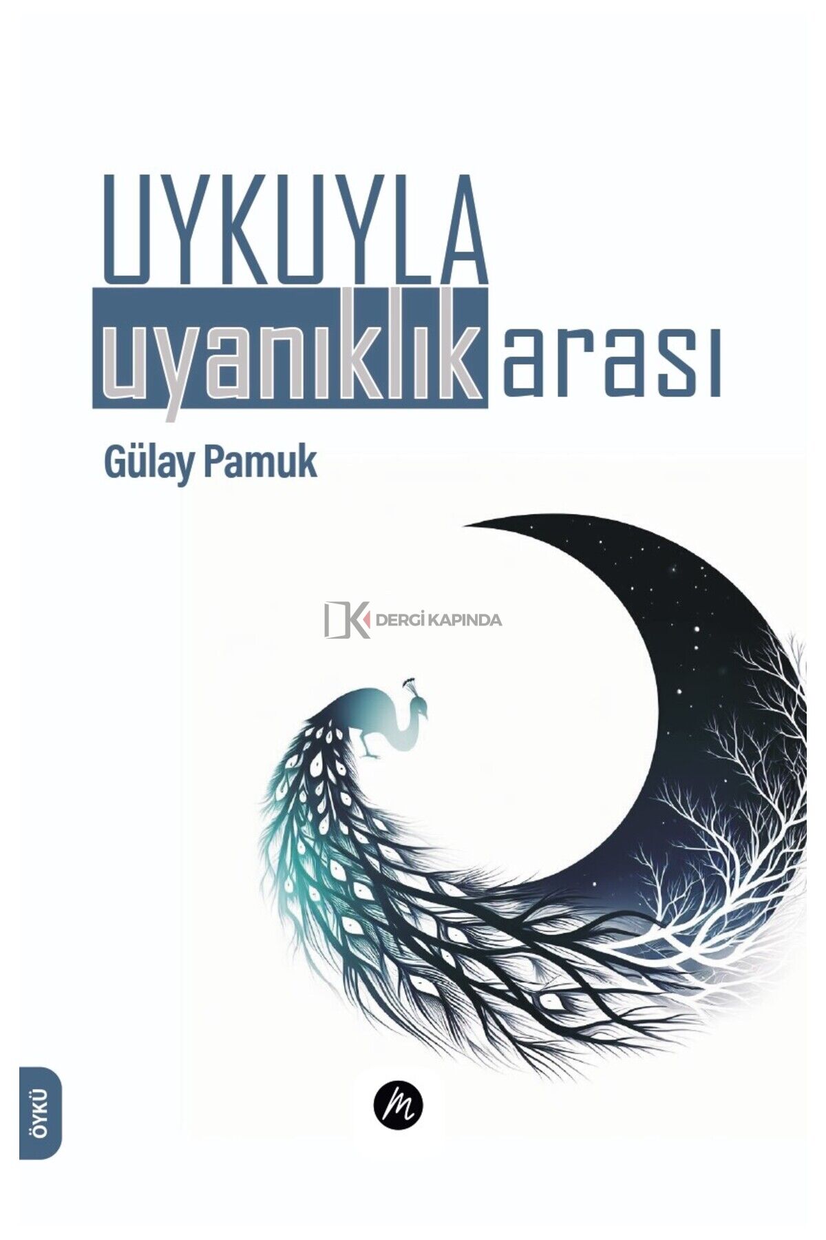 Uykuyla Uyanıklık Arası